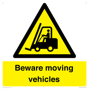 Beware moving vehicles with Warning forklift symbol